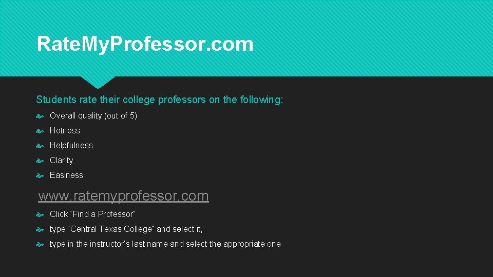 Rate. My. Professor. com Students rate their college professors on the following: Overall quality Rate. My. Professor. com Students rate their college professors on the following: Overall quality