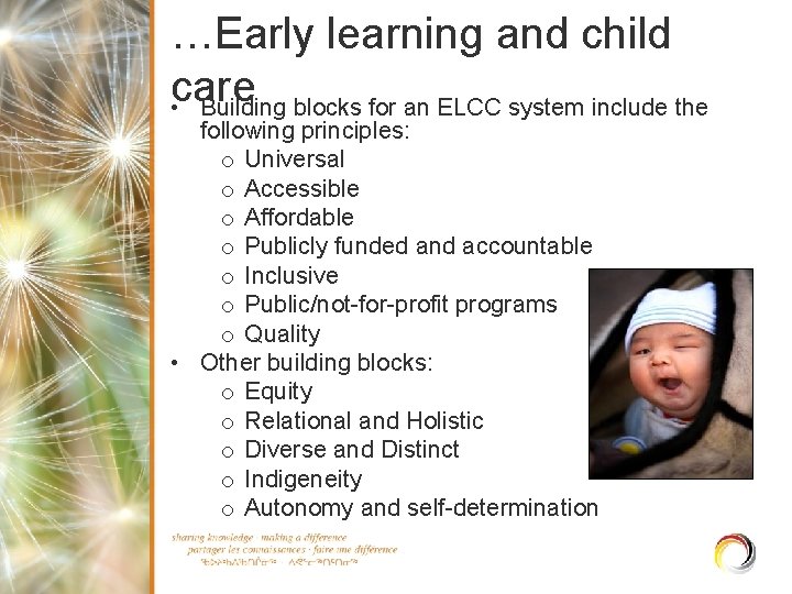 …Early learning and child care • Building blocks for an ELCC system include the