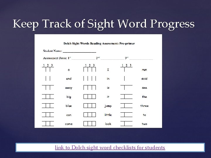 Keep Track of Sight Word Progress link to Dolch sight word checklists for students