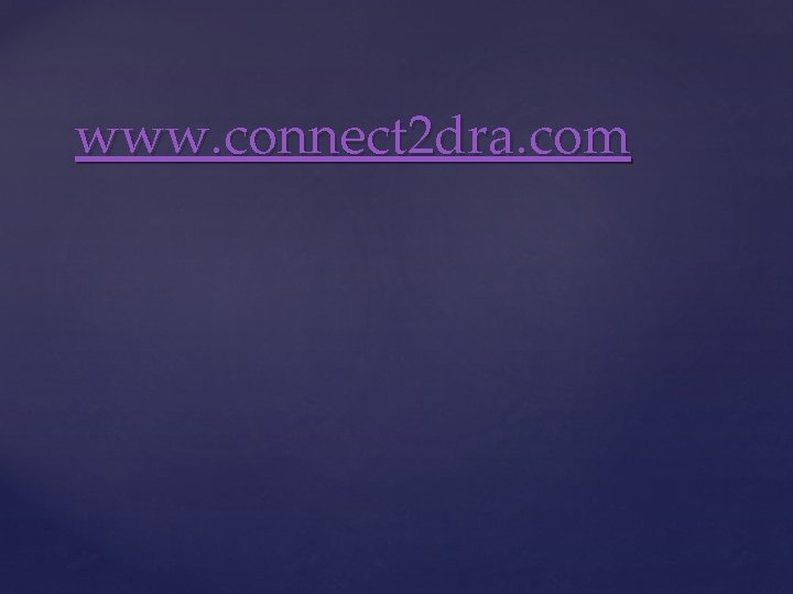 www. connect 2 dra. com 