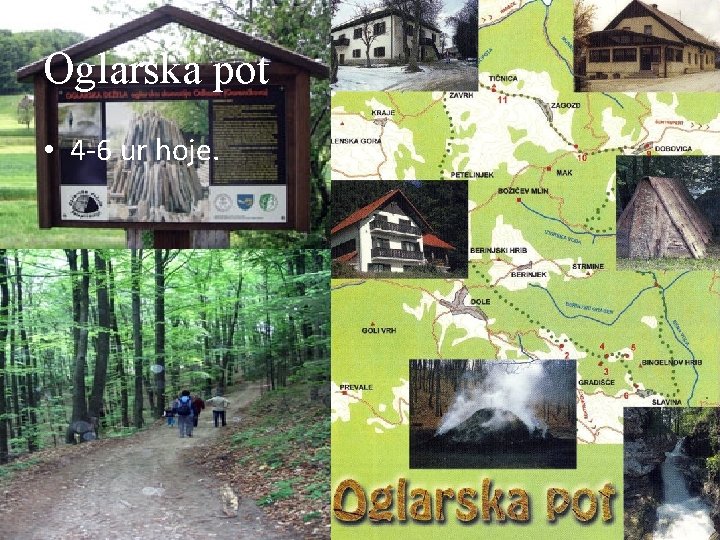 Oglarska pot • 4 -6 ur hoje. 