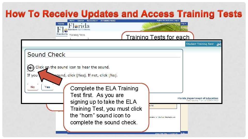 How To Receive Updates and Access Training Tests for each subject area are available