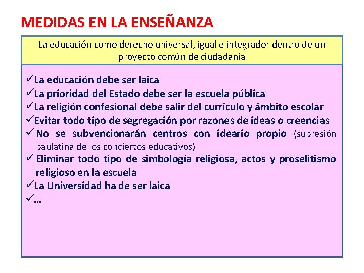MEDIDAS EN LA ENSEÑANZA La educación como derecho universal, igual e integrador dentro de