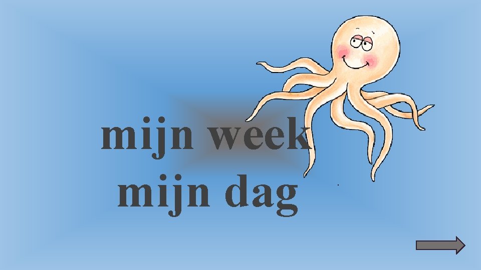 mijn week mijn dag 