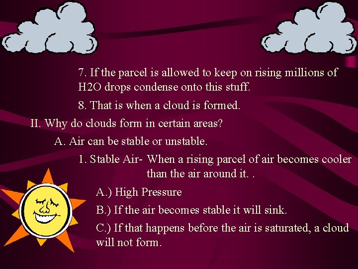 7. If the parcel is allowed to keep on rising millions of H 2