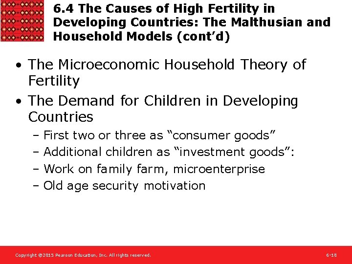 6. 4 The Causes of High Fertility in Developing Countries: The Malthusian and Household