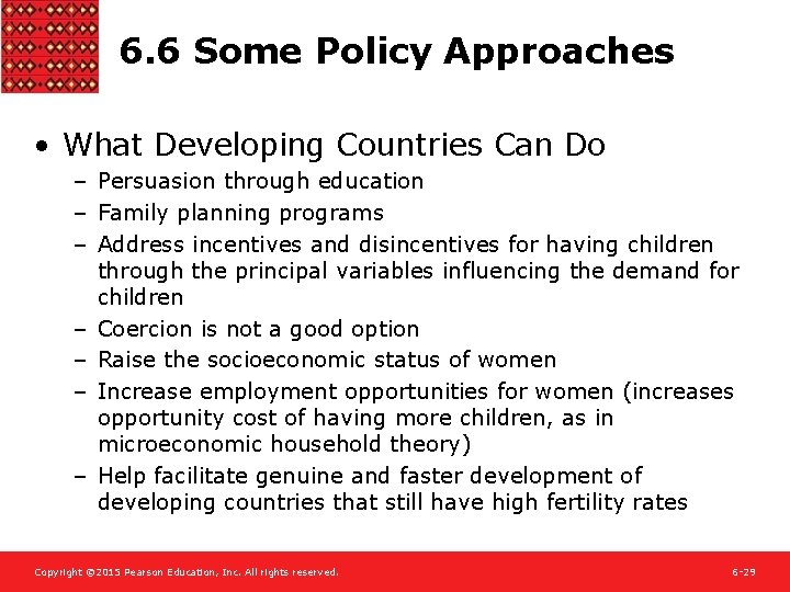 6. 6 Some Policy Approaches • What Developing Countries Can Do – Persuasion through