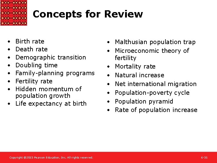 Concepts for Review • • Birth rate Death rate Demographic transition Doubling time Family-planning