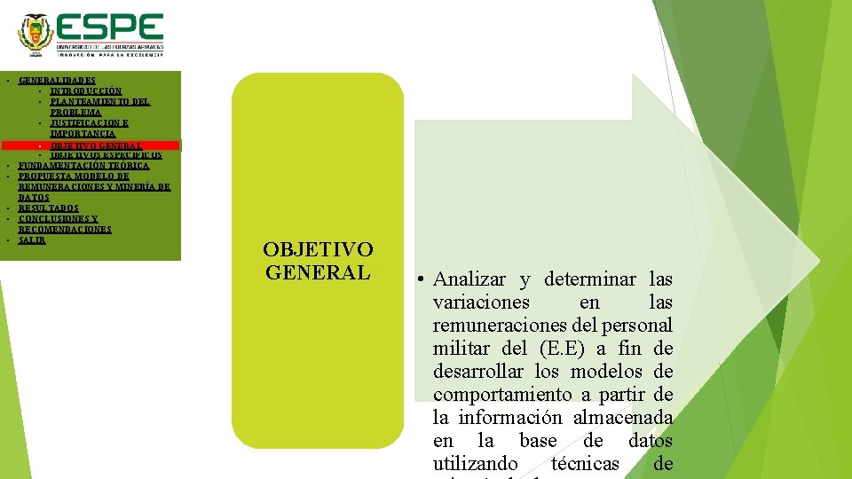  • GENERALIDADES • INTRODUCCIÓN • PLANTEAMIENTO DEL PROBLEMA • JUSTIFICACION E IMPORTANCIA •