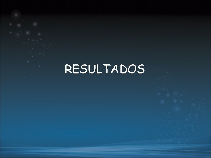 RESULTADOS 