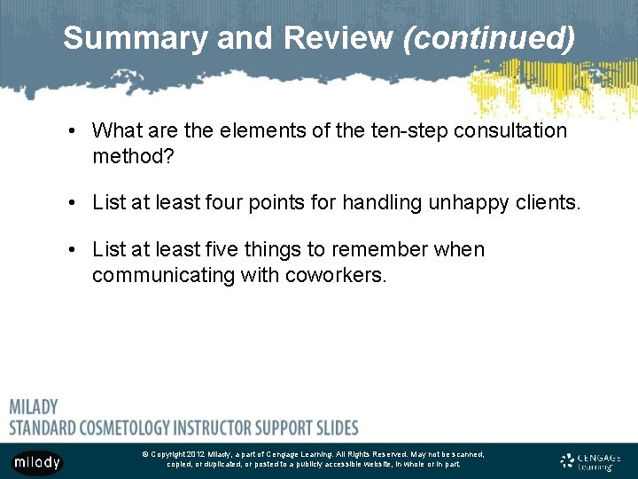 Summary and Review (continued) • What are the elements of the ten-step consultation method?