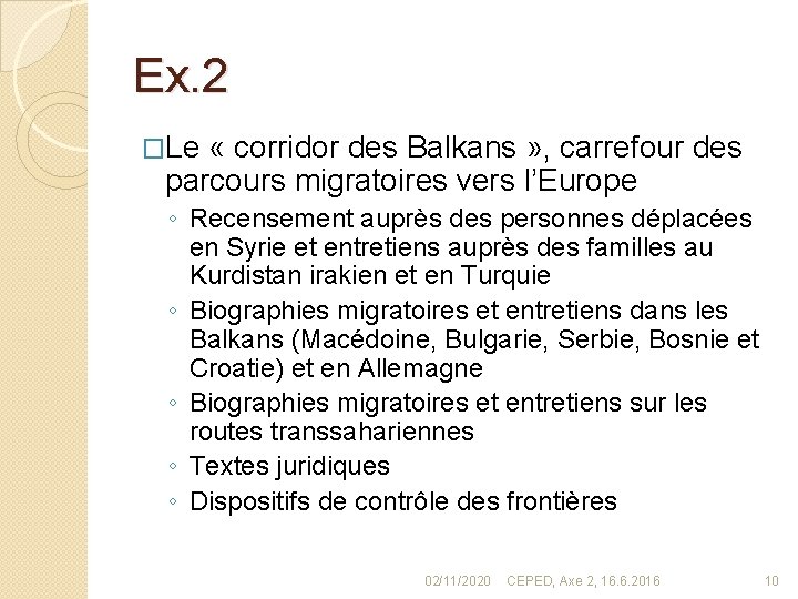 Ex. 2 �Le « corridor des Balkans » , carrefour des parcours migratoires vers