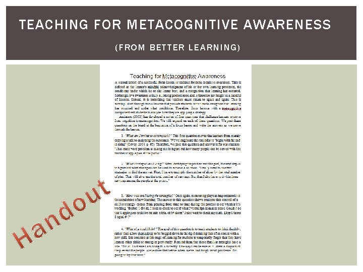 TEACHING FOR METACOGNITIVE AWARENESS (FROM BETTER LEARNING) TEACHING FOR METACOGNITIVE AWARENESS (FROM BETTER LEARNING)