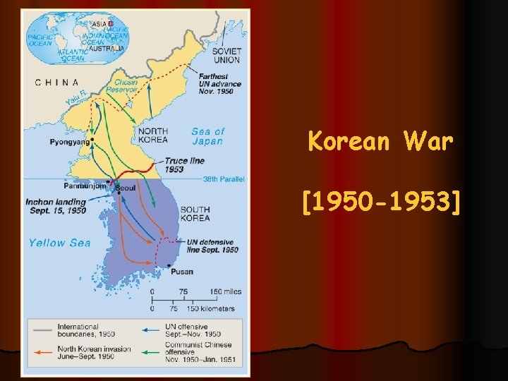 Korean War [1950 -1953] 
