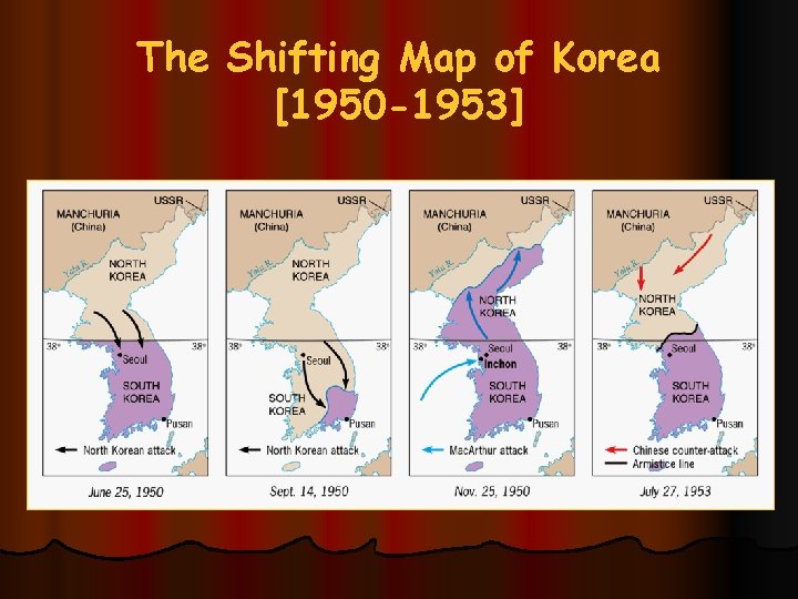 The Shifting Map of Korea [1950 -1953] 