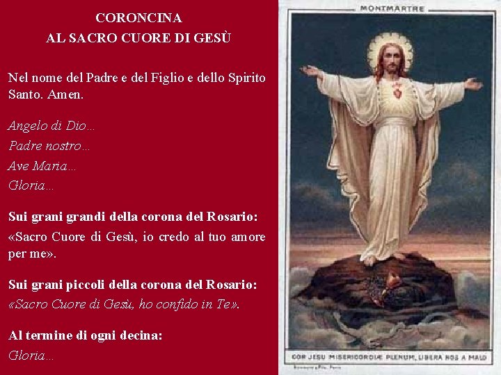 CORONCINA AL SACRO CUORE DI GESÙ Nel nome del Padre e del Figlio e CORONCINA AL SACRO CUORE DI GESÙ Nel nome del Padre e del Figlio e