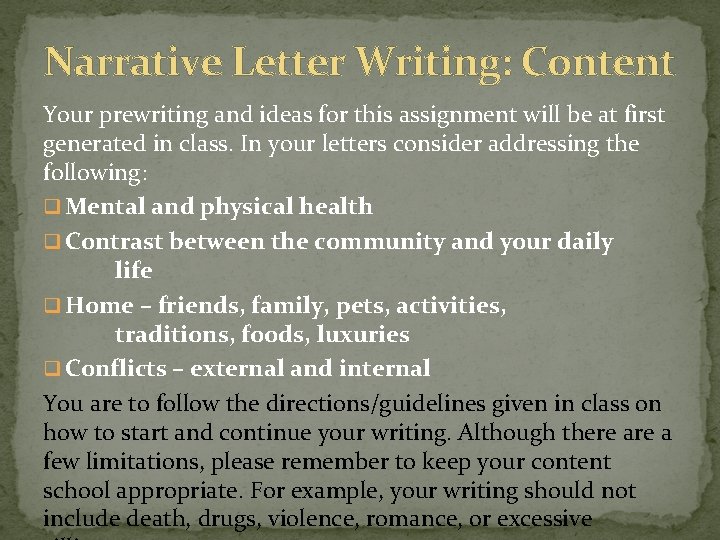 Narrative Letter Writing: Content Your prewriting and ideas for this assignment will be at Narrative Letter Writing: Content Your prewriting and ideas for this assignment will be at