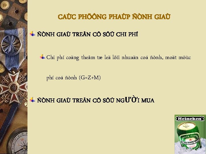 CAÙC PHÖÔNG PHAÙP ÑÒNH GIAÙ TRE N CÔ SÔÛ CHI PHÍ Chi phí coäng