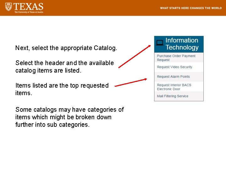 Next, select the appropriate Catalog. Select the header and the available catalog items are