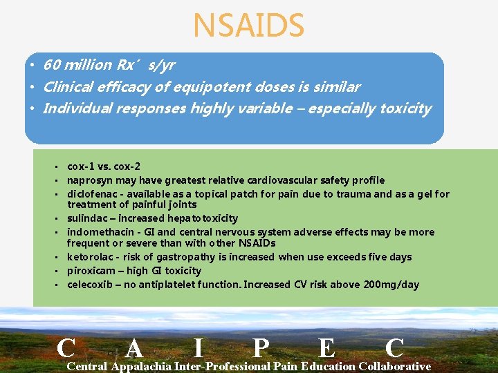 NSAIDS • 60 million Rx’s/yr • Clinical efficacy of equipotent doses is similar •