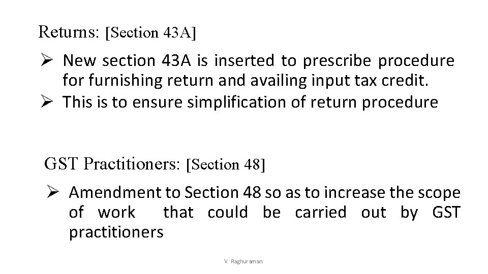 Returns: [Section 43 A] Ø New section 43 A is inserted to prescribe procedure