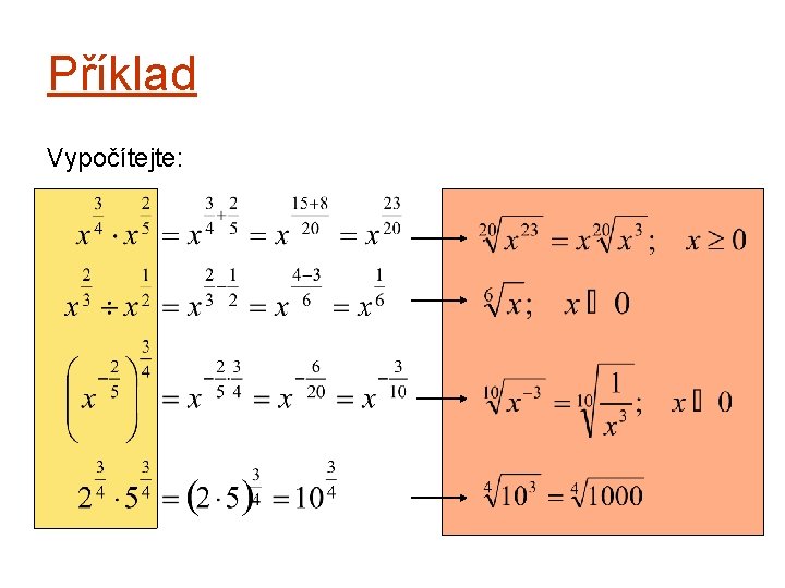 Příklad Vypočítejte: 