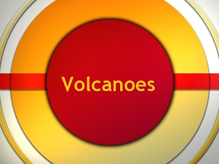 Volcanoes 