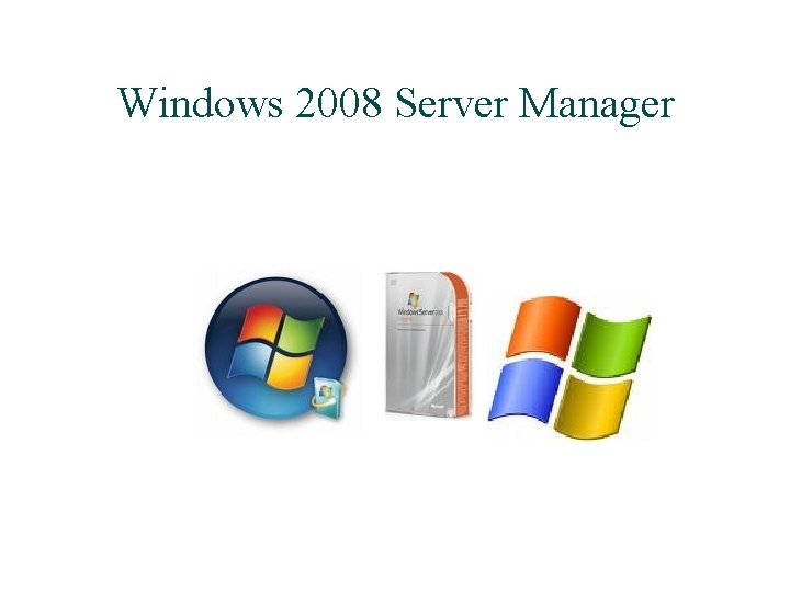  Windows 2008 Server Manager 