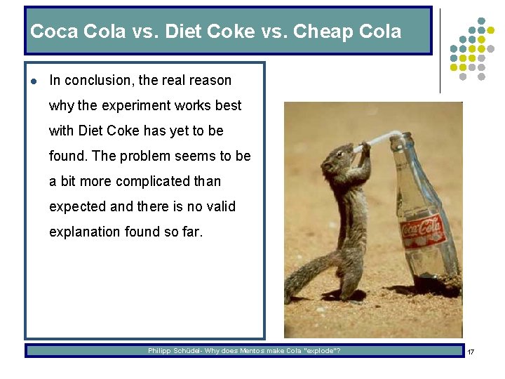 Coca Cola vs. Diet Coke vs. Cheap Cola l In conclusion, the real reason