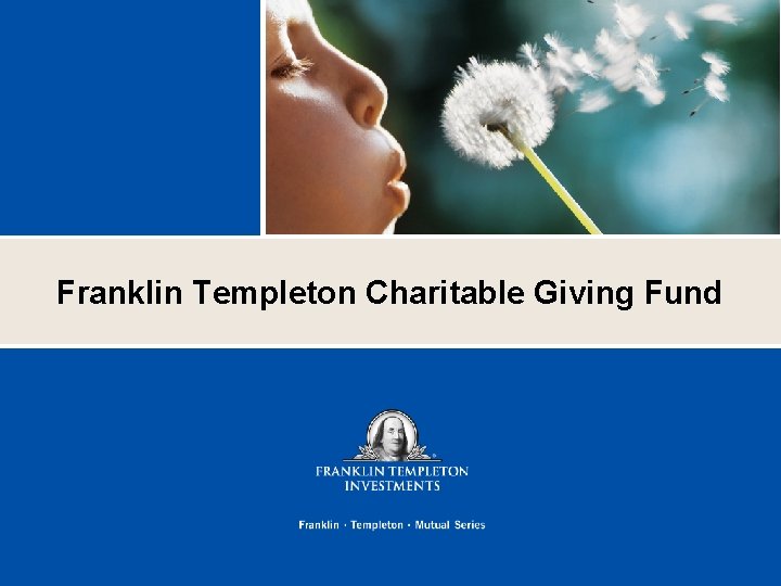 Franklin Templeton Charitable Giving Fund 