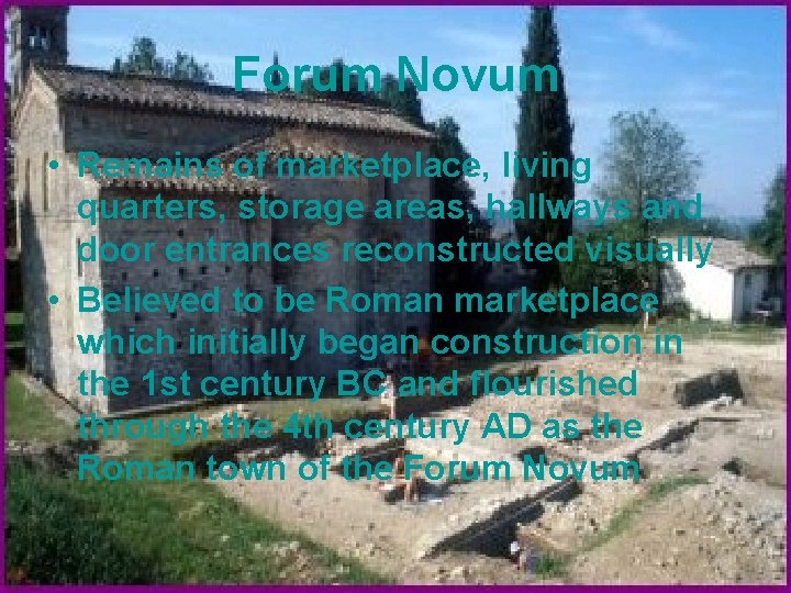 Forum Novum • Remains of marketplace, living quarters, storage areas, hallways and door entrances