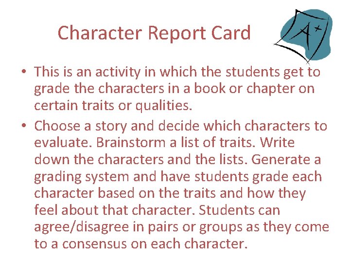 Character Report Card • This is an activity in which the students get to