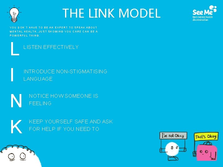 THE LINK MODEL YOU DON’T HAVE TO BE AN EXPERT TO SPEAK ABOUT MENTAL
