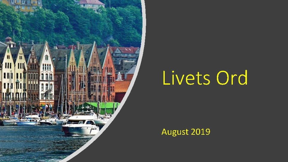 Livets Ord August 2019 