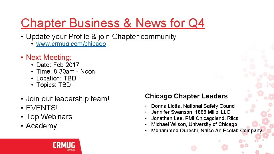 Chapter Business & News for Q 4 • Update your Profile & join Chapter