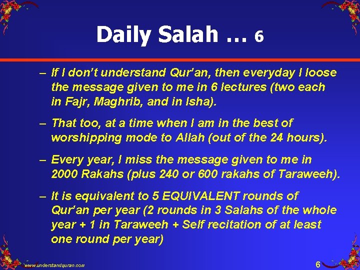 Daily Salah … 6 – If I don’t understand Qur’an, then everyday I loose
