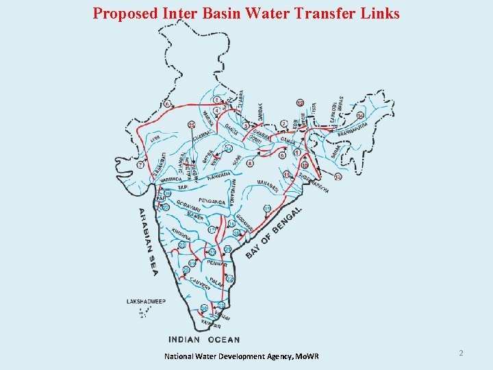 Proposed Inter Basin Water Transfer Links National Water Development Agency, Mo. WR 2 