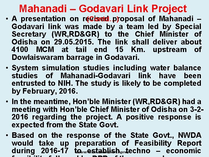 Mahanadi – Godavari Link Project • A presentation on revised proposal of Mahanadi –