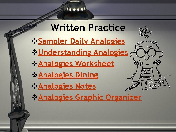 Written Practice v. Sampler Daily Analogies v. Understanding Analogies v. Analogies Worksheet v. Analogies