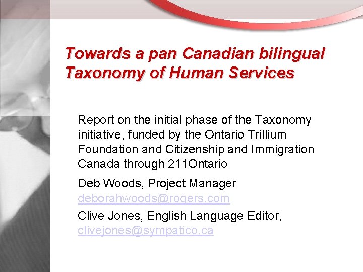 Towards a pan Canadian bilingual Taxonomy of Human Services Report on the initial phase