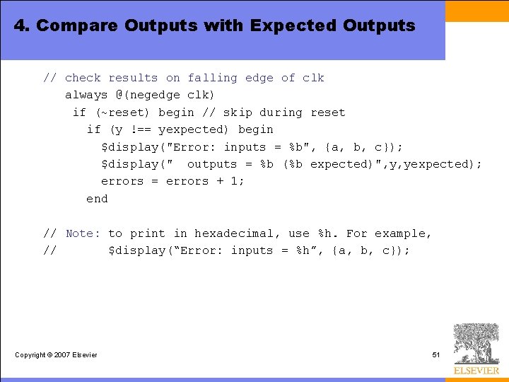 4. Compare Outputs with Expected Outputs // check results on falling edge of clk
