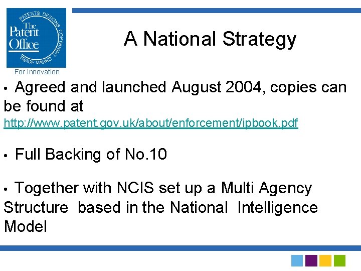 A National Strategy For Innovation Agreed and launched August 2004, copies can be found