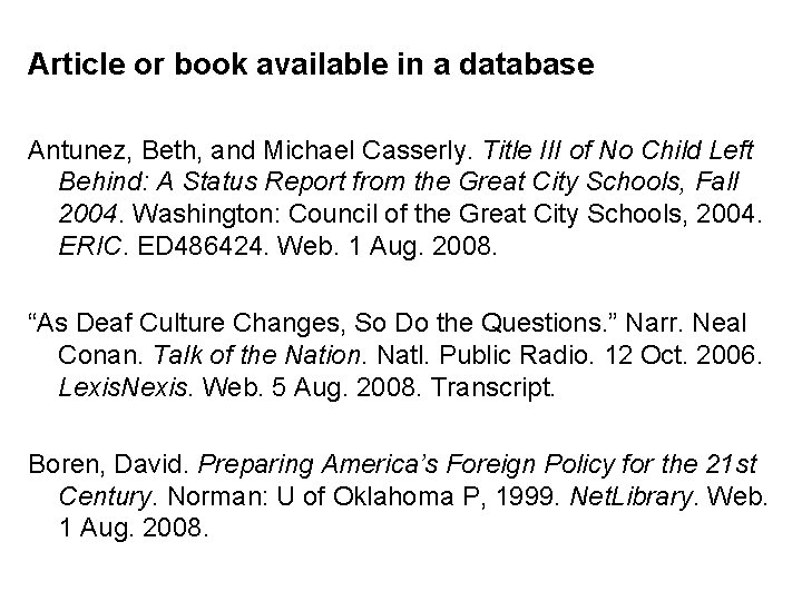 Article or book available in a database Antunez, Beth, and Michael Casserly. Title III