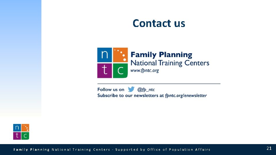 Contact us Family Planning National Training Centers · Supported by Office of Population Affairs Contact us Family Planning National Training Centers · Supported by Office of Population Affairs