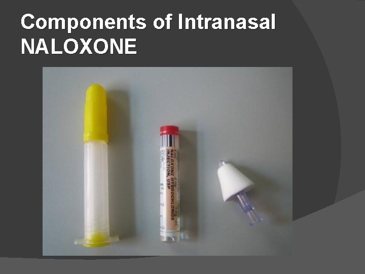 Components of Intranasal NALOXONE 