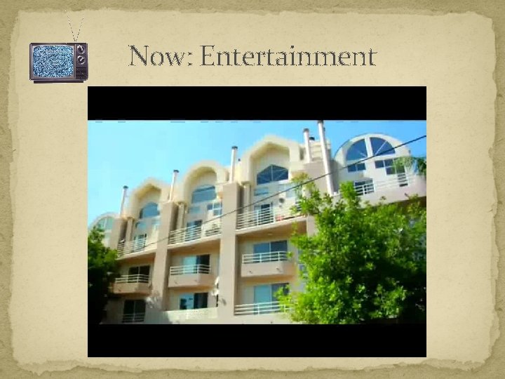Now: Entertainment 