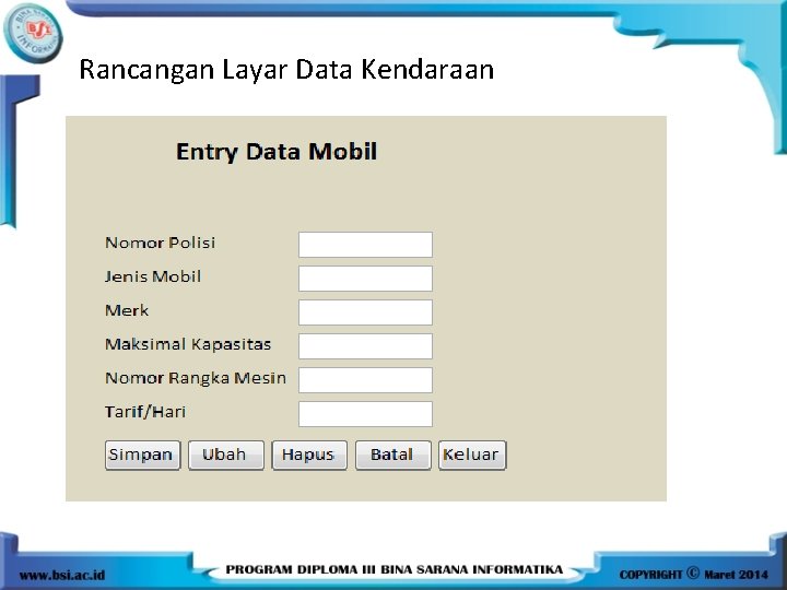 Rancangan Layar Data Kendaraan 