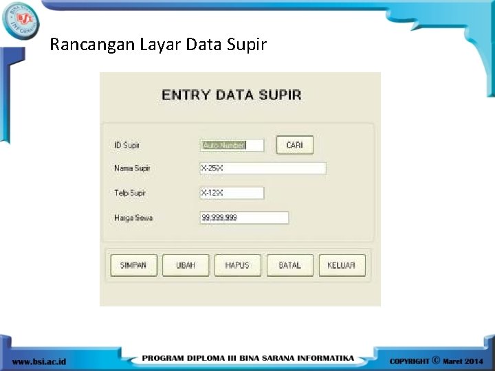 Rancangan Layar Data Supir 