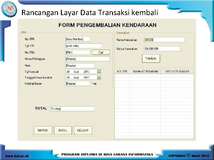 Rancangan Layar Data Transaksi kembali 