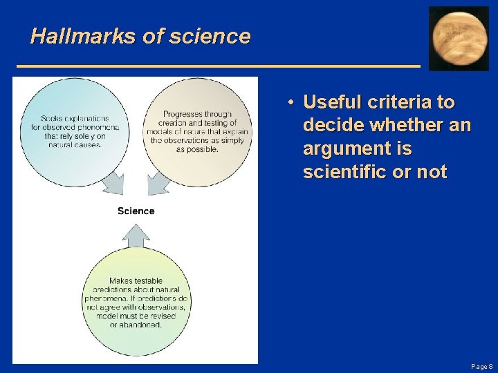 Hallmarks of science • Useful criteria to decide whether an argument is scientific or